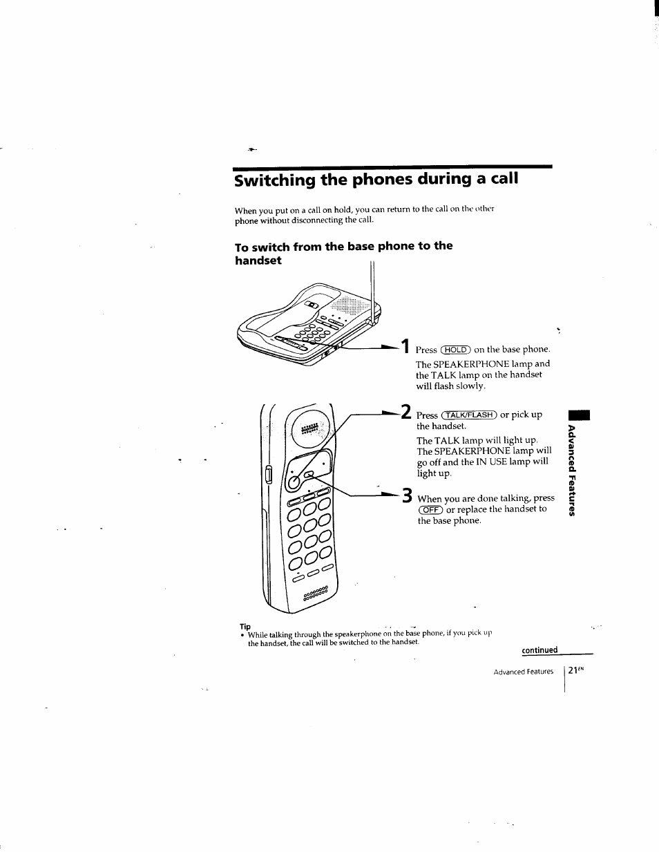 Switching the phones during a call, To switch from the base phone to the | Sony SPP-935 User Manual | Page 22 / 62