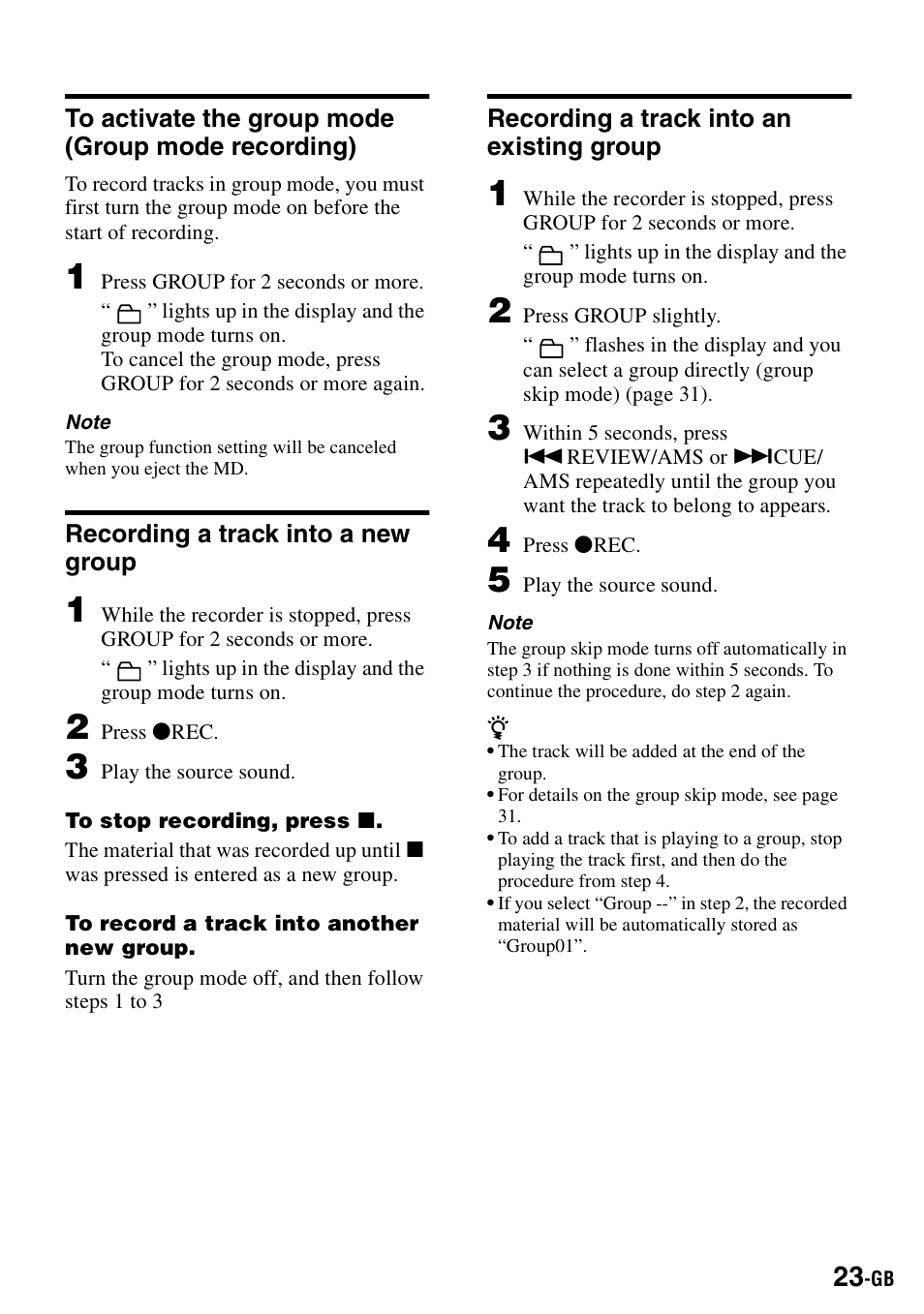 To activate the group mode (group mode recording), Recording a track into a new group, Recording a track into an existing group | N (23) | Sony MZ-B100 User Manual | Page 23 / 164