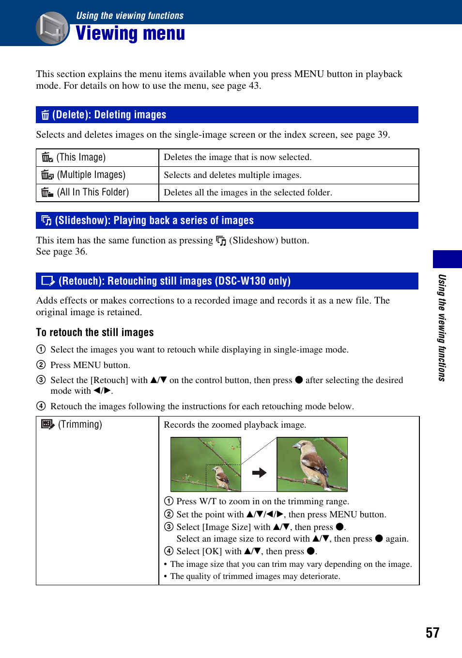 Using the viewing functions, Viewing menu, Delete): deleting images | Slideshow): playing back a series of images, Retouch): retouching still images (dsc-w130 only) | Sony DSC-W130 User Manual | Page 57 / 128
