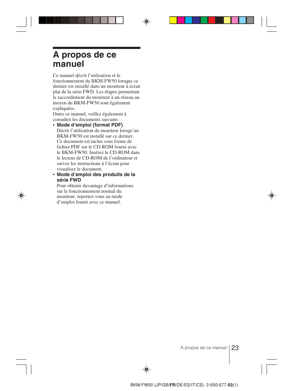 A propos de ce manuel | Sony BKM-FW50 User Manual | Page 23 / 64