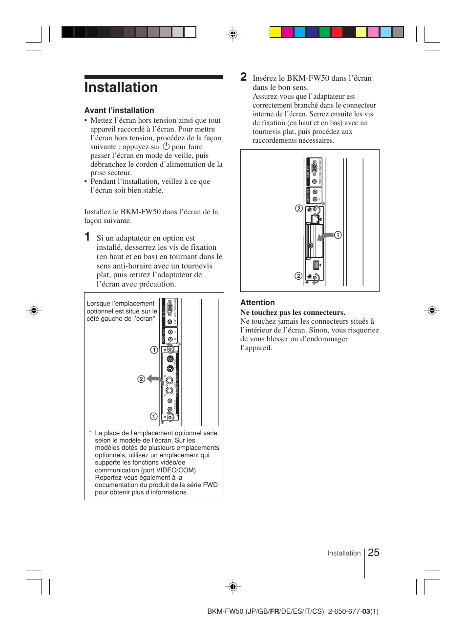 Installation, Insérez le bkm-fw50 dans l’écran dans le bon sens | Sony BKM-FW50 User Manual | Page 25 / 64