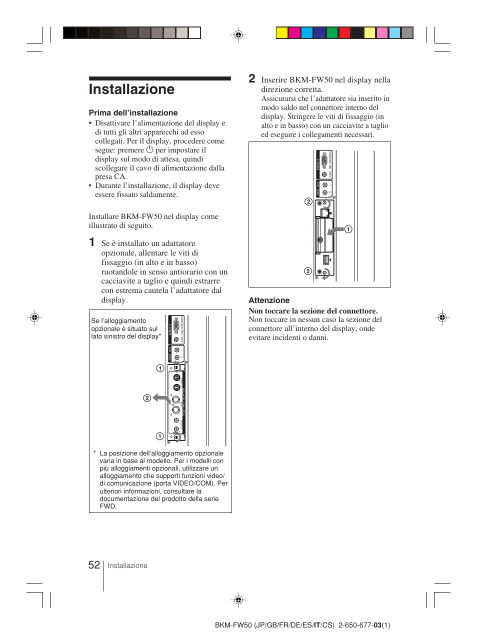 Installazione | Sony BKM-FW50 User Manual | Page 52 / 64