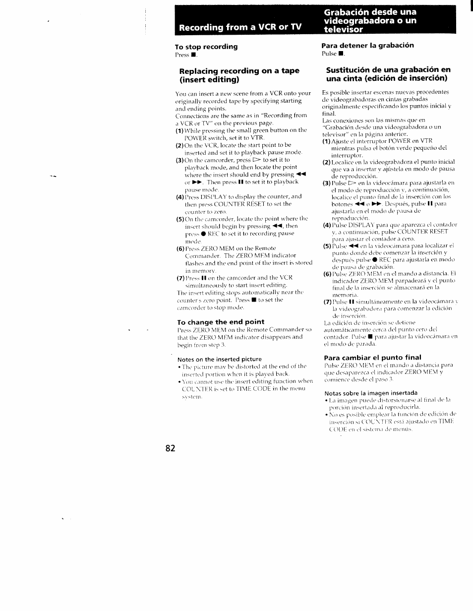 Para detener la grabación, Replacing recording on a tape (insert editing), To change the end point | Notes on the inserted picture, Para cambiar el punto final, Notas sobre la imagen insertada | Sony CCD-TRV101 User Manual | Page 82 / 118