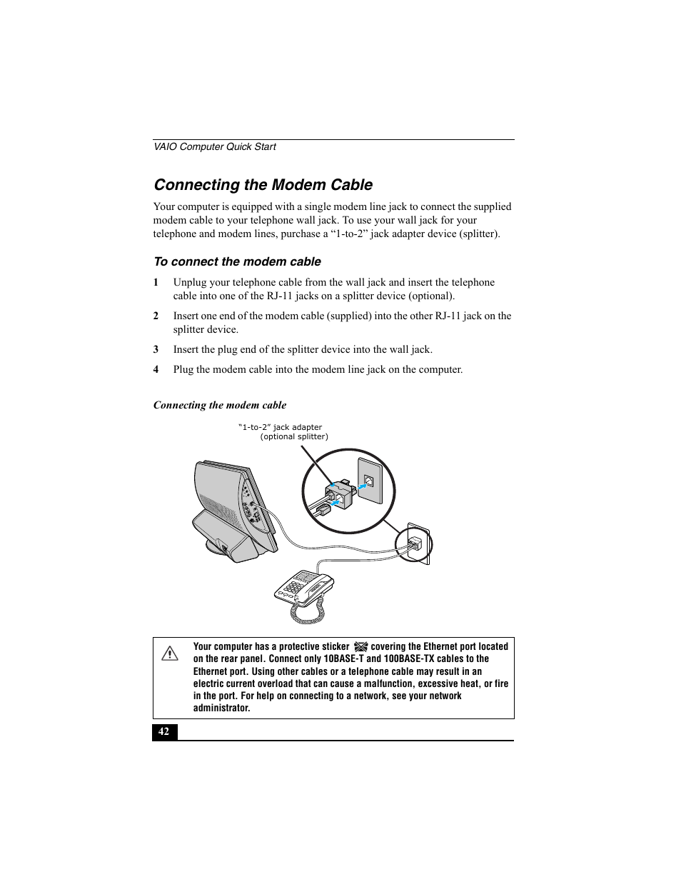 Connecting the modem cable, To connect the modem cable | Sony PCV-V200G User Manual | Page 42 / 60