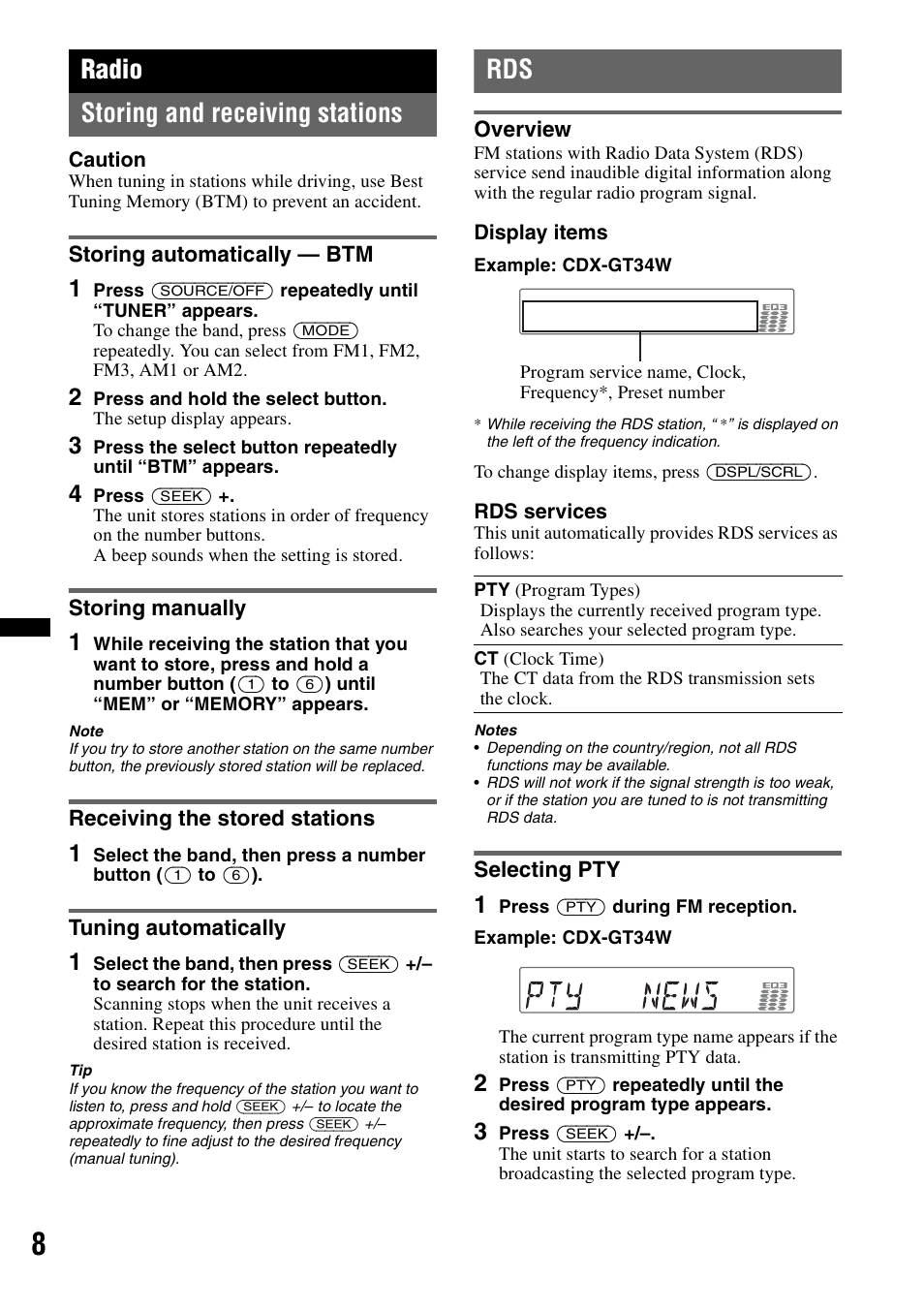 Radio, Storing and receiving stations, Storing automatically — btm | Storing manually, Receiving the stored stations, Tuning automatically, Overview, Selecting pty, Overview selecting pty, Radio storing and receiving stations | Sony CDX-GT34W User Manual | Page 8 / 56