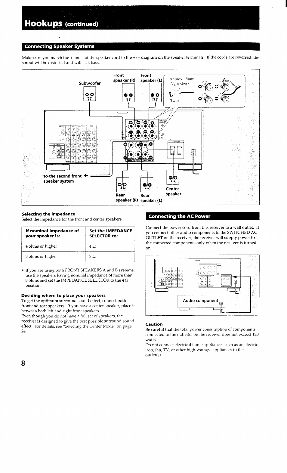 Connecting speaker systems, Selecting the impedance, Deciding where to place your speakers | Connecting the ac power, Caution, Hookups (continued) | Sony STR-GX700ES User Manual | Page 8 / 39