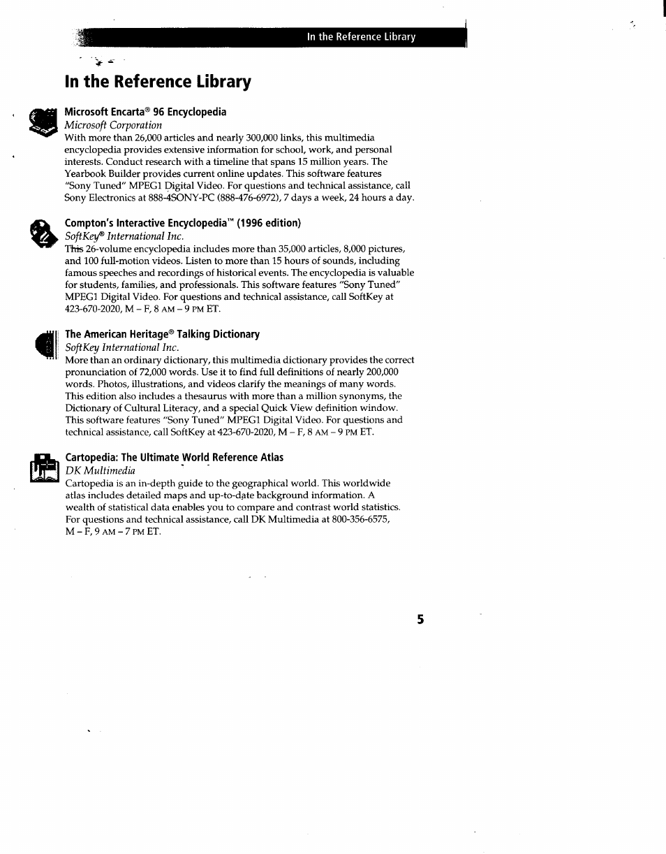 In the reference library, Microsoft encarta® 96 encyclopedia, Compton's interactive encyclopedia™ (1996 edition) | The american heritage® talking dictionary, Cartopedia: the ultimate world reference atlas | Sony PCV-90 User Manual | Page 142 / 155