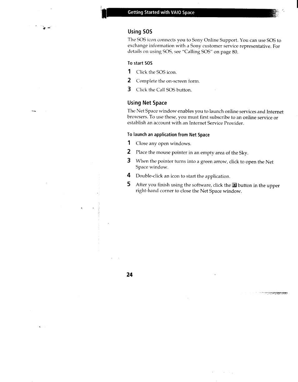 Using sos, To start sos, Using net space | To launch an application from net space, Using sos using net space | Sony PCV-90 User Manual | Page 31 / 155