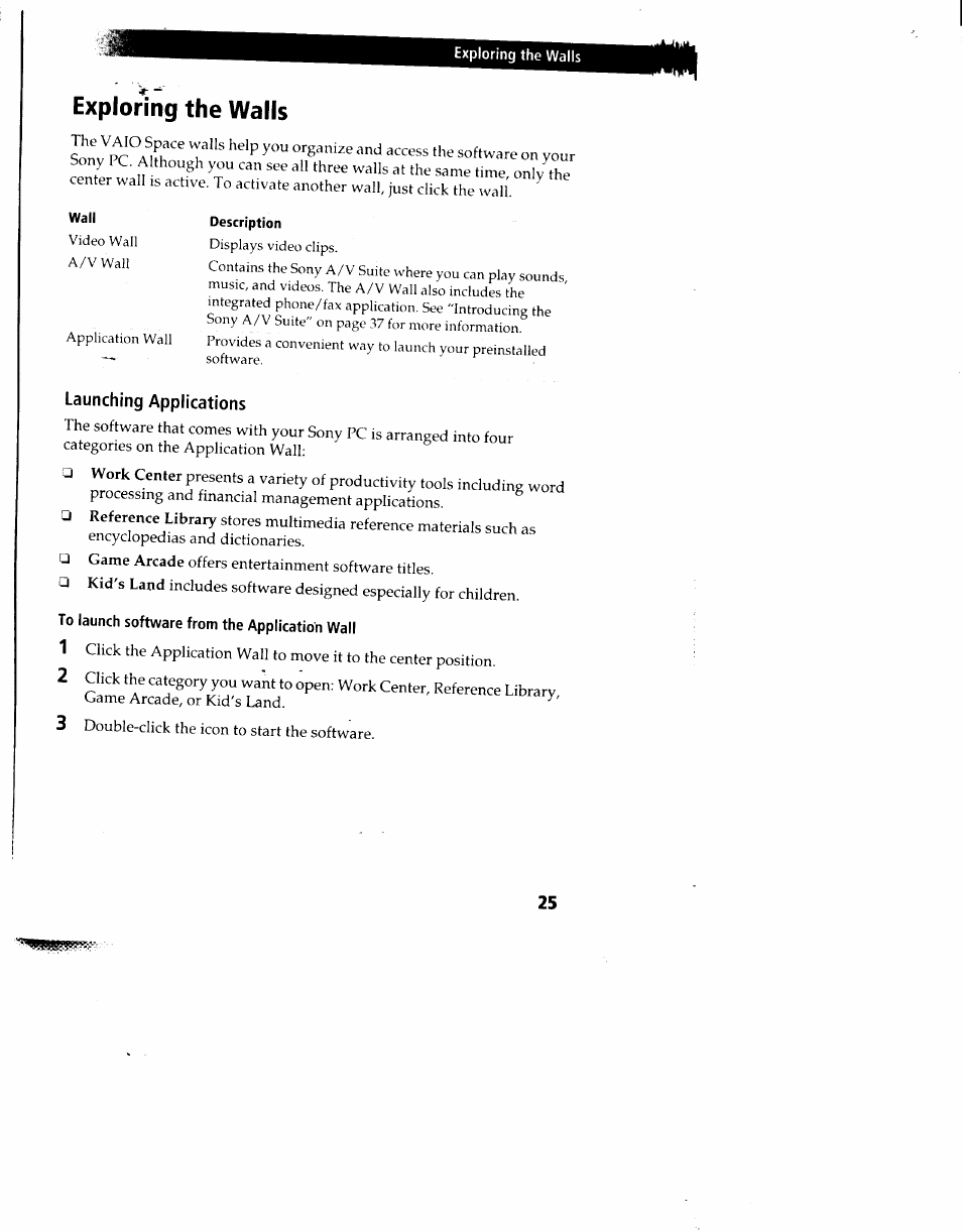 Launching applications, To launch software from the application wall, Exploring the walls | Sony PCV-90 User Manual | Page 32 / 155