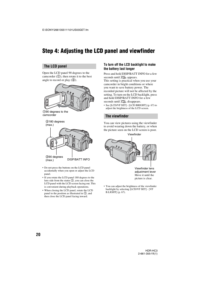 Step 4: adjusting the lcd panel and viewfinder, The lcd panel, The viewfinder | Sony HDR-HC3 User Manual | Page 20 / 135