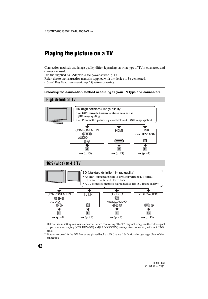 Playing the picture on a tv, High definition tv, 9 (wide) or 4:3 tv | High definition tv 16:9 (wide) or 4:3 tv, P. 42), P. 42, E (1) (p. 42) | Sony HDR-HC3 User Manual | Page 42 / 135