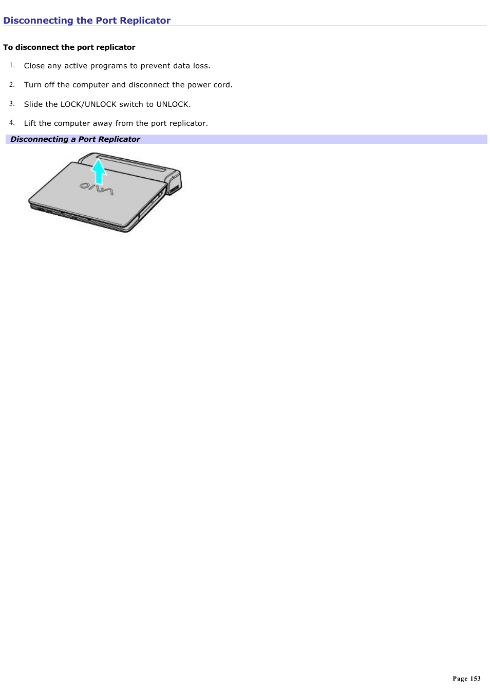 Disconnecting the port replicator | Sony VGN-A600P User Manual | Page 153 / 269