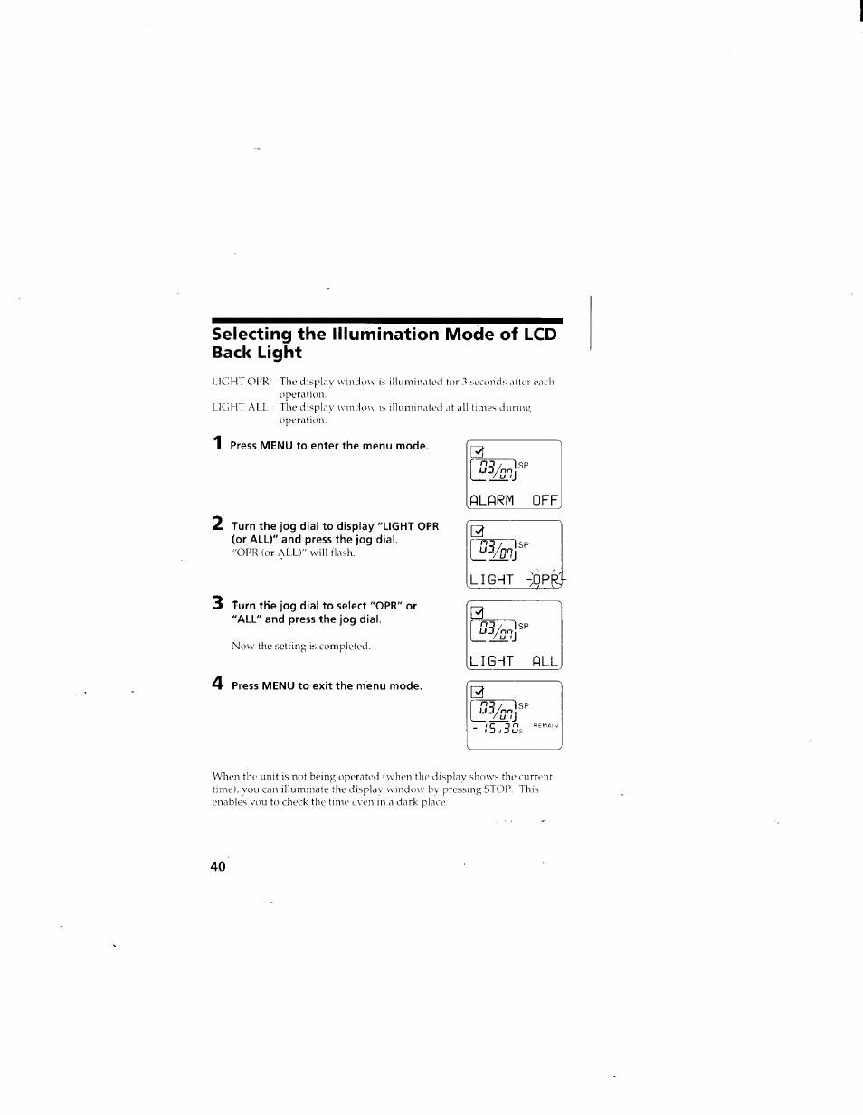 Selecting the illumination mode of lcd back light, 1 press menu to enter the menu mode, 4 press menu to exit the menu mode | Sony ICD-70 User Manual | Page 40 / 48