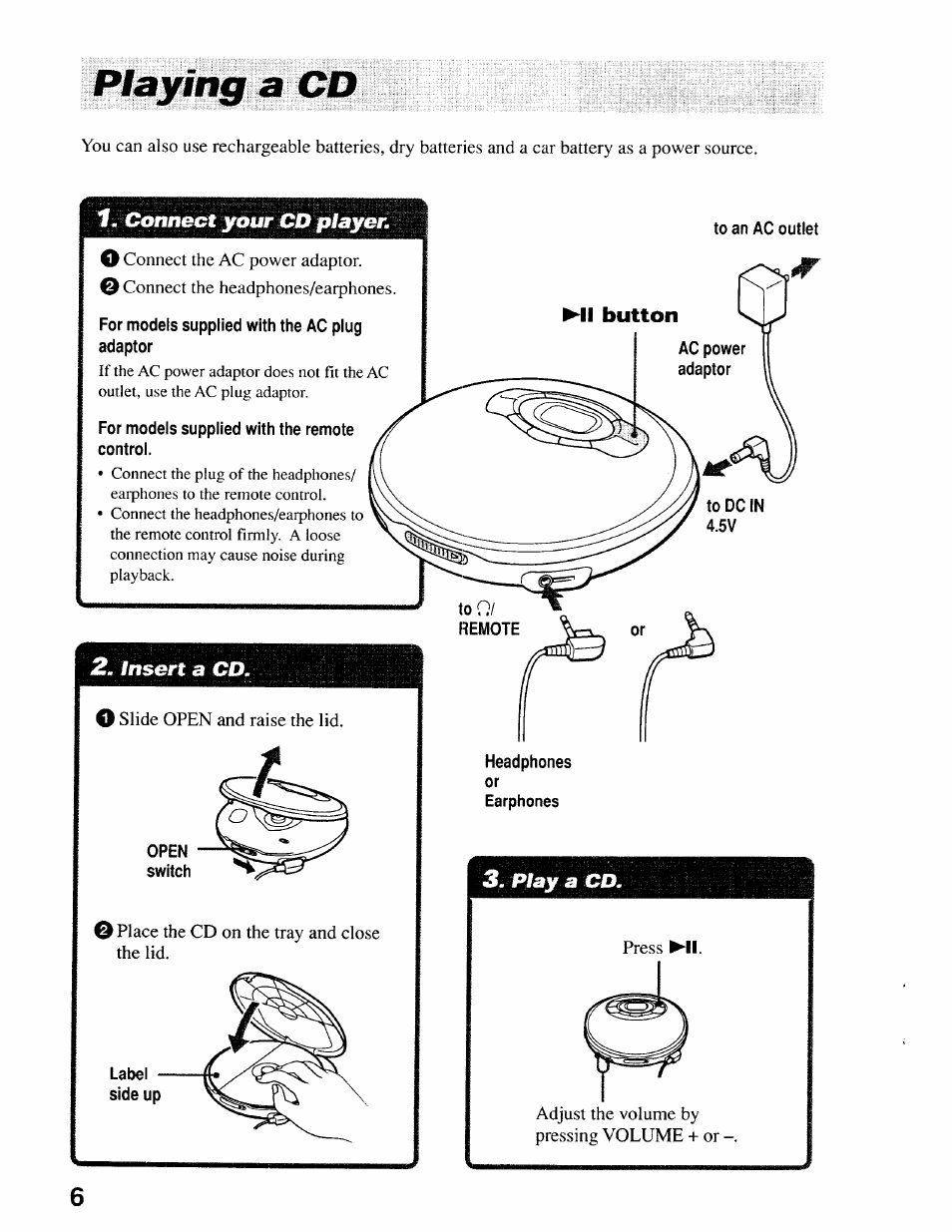 For models supplied with the ac plug adaptor, For models supplied with the remote control, Label side up | Headphones, Earphones, Playing a cd, T. connect your cd player, 2, insert a cd, Play a cd | Sony D-EJ611 User Manual | Page 6 / 24