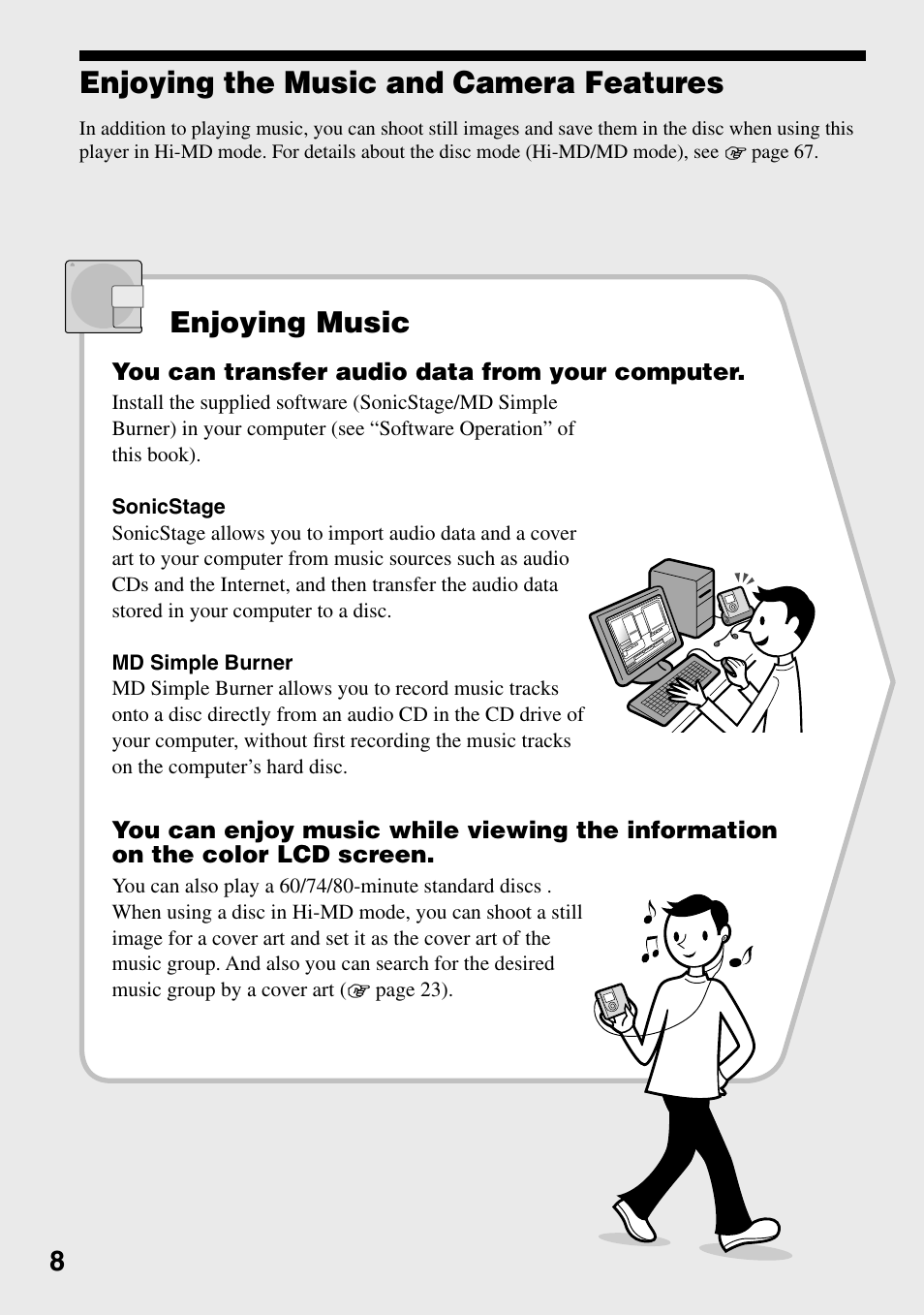 Enjoying the music and camera features, Enjoying the music and camera, Features | Enjoying music | Sony MZ-DH10P User Manual | Page 8 / 99