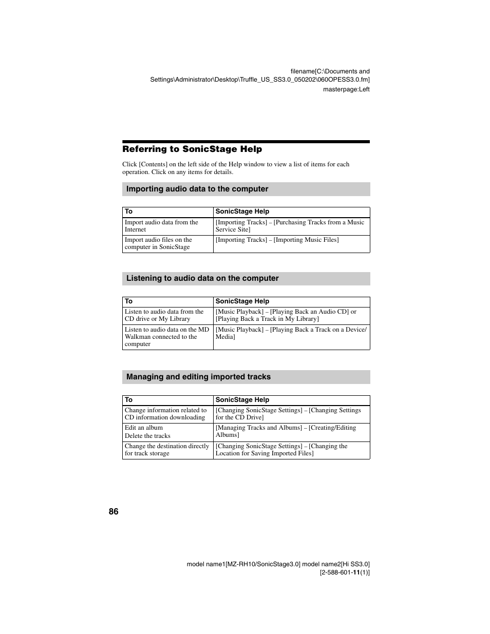 Referring to sonicstage help, Importing audio data to the computer, Listening to audio data on the computer | Managing and editing imported tracks | Sony MZ-DH10P User Manual | Page 86 / 99