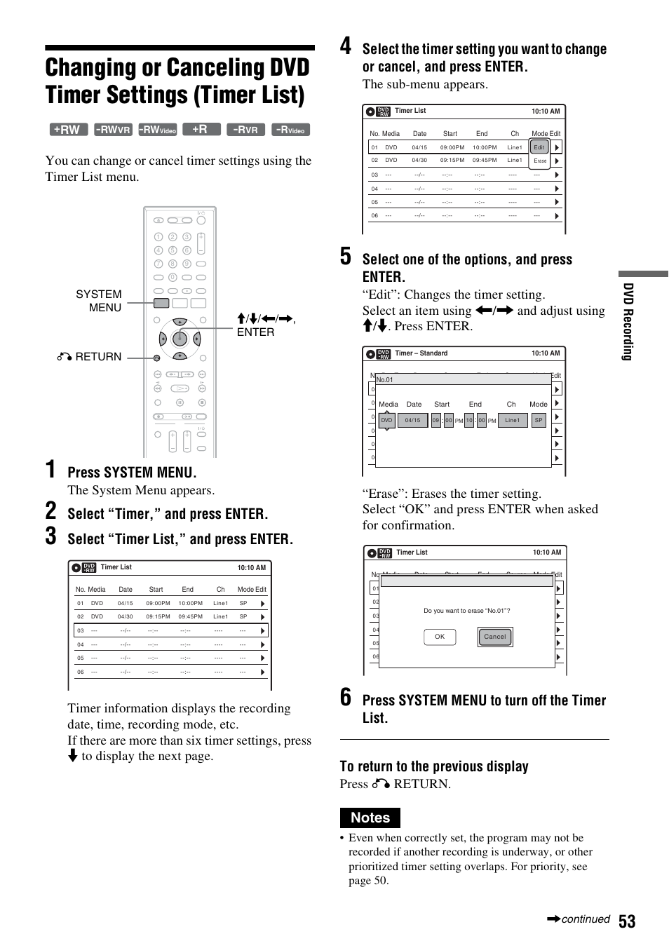 Press system menu, Select “timer,” and press enter, Select “timer list,” and press enter | Select one of the options, and press enter, The system menu appears, The sub-menu appears, Press o return, Dv d re co rd in g, System menu m/m/</,, enter o return, Continued | Sony RDR-VX525 User Manual | Page 53 / 160