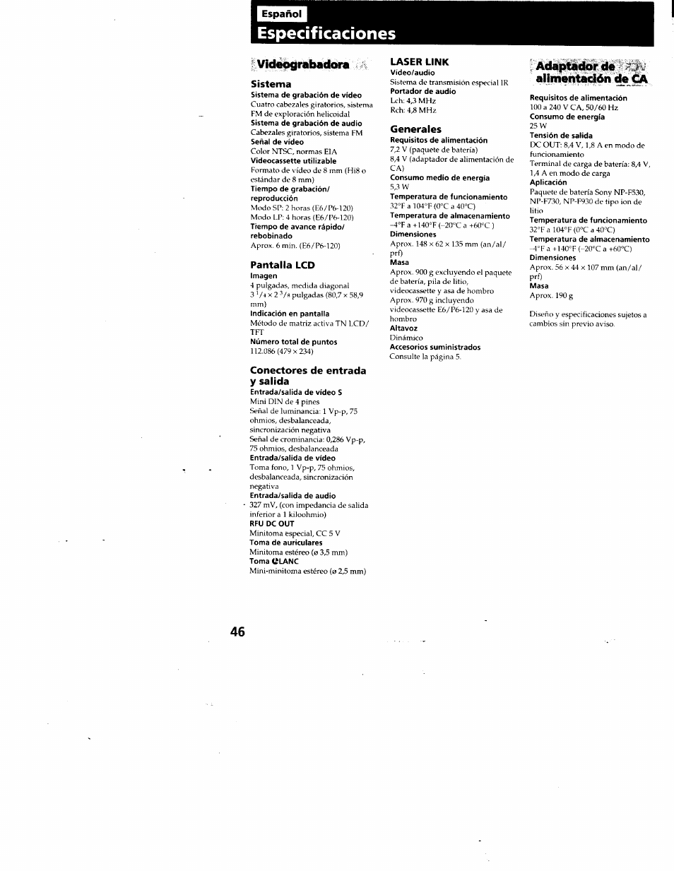 Especificaciones, Videograbadora, Sistema | Pantalla lcd, Conectores de entrada y salida, Laser link, Generales, Adaptador de ■ > . alimentadón de | Sony GV-A500 User Manual | Page 46 / 52