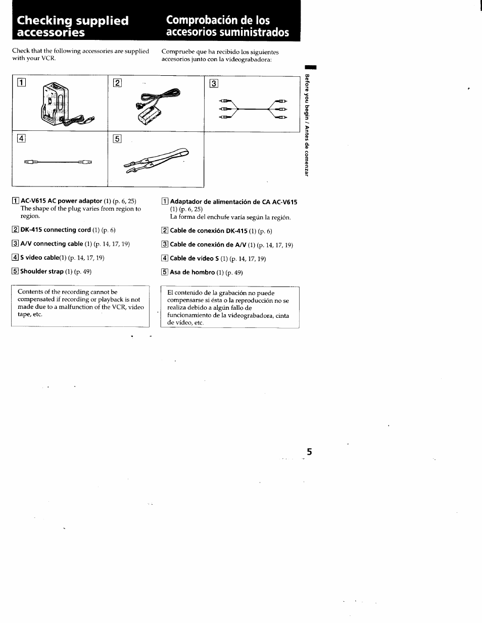 Checking supplied accessories, Comprobación de los accesorios suministrados, T] ac-v615 ac power adaptor (1) (p. 6, 25) | 2] dk-415 connecting cord (1) (p. 6), 3] a/v connecting cable (1) (p. 14,17,19), 4] s video cable(l) (p. 14,17,19), 5] shoulder strap (1) (p. 49), T] adaptador de alimentación de ca ac-v615, 2] cable de conexión dk-415 (1) (p. 6), U asa de hombro (1) (p. 49) | Sony GV-A500 User Manual | Page 5 / 52