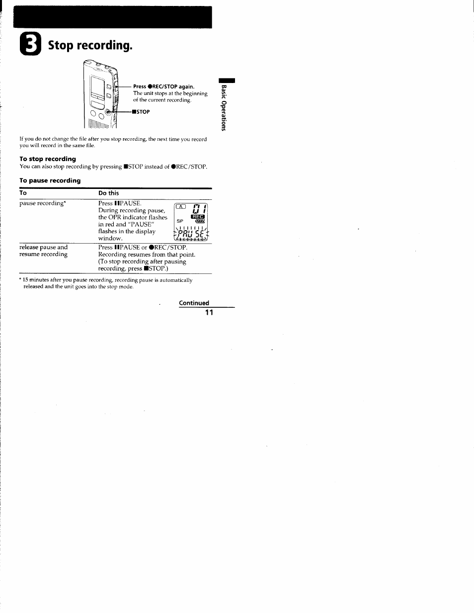 To stop recording, To pause recording, Continued | Jc^ stop recording | Sony ICD-R100VTP User Manual | Page 12 / 50