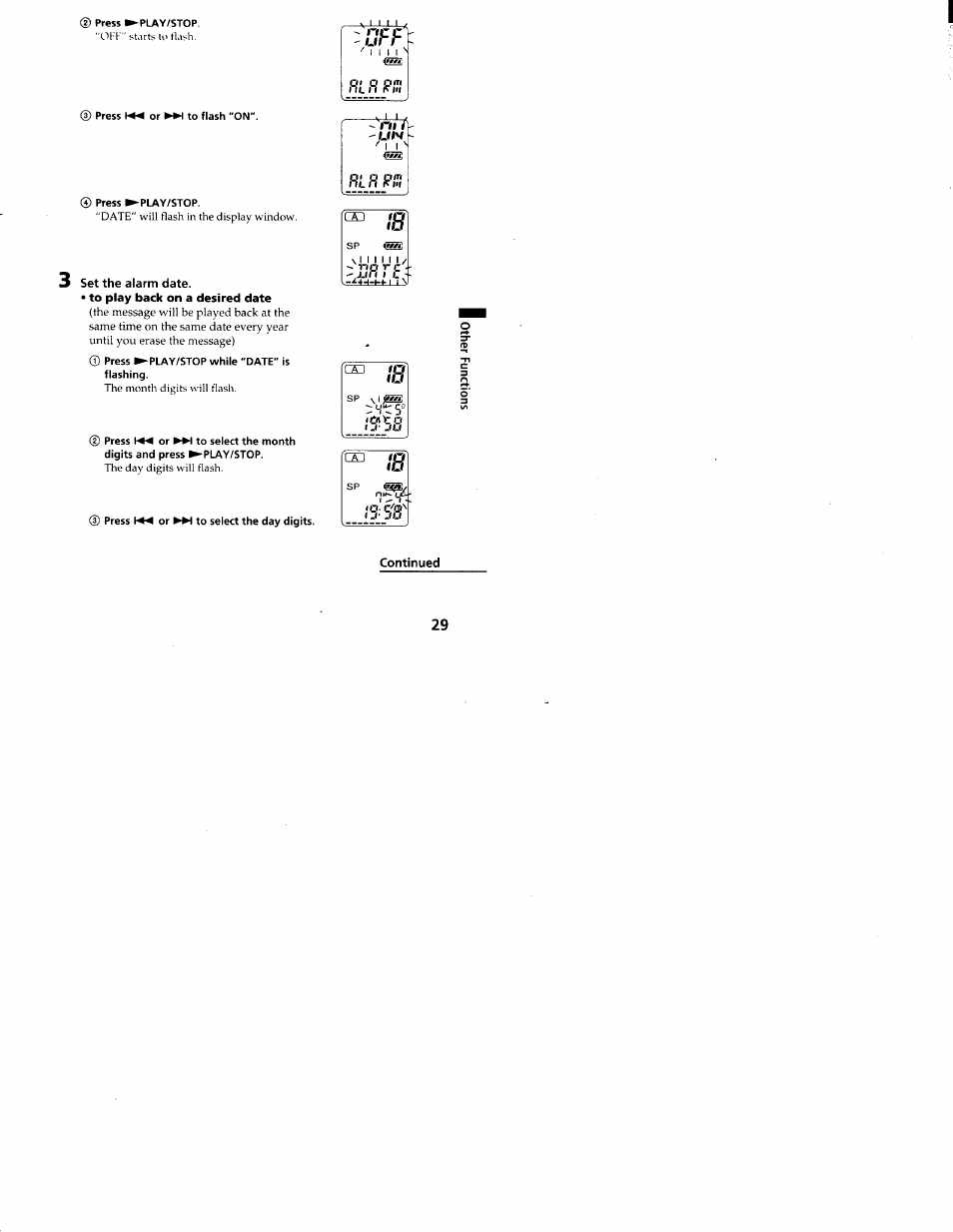 Set the alarm date, To play back on a desired date, Continued | Sony ICD-R100VTP User Manual | Page 30 / 50