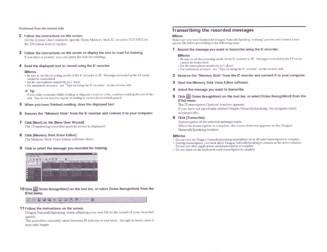 2 follow the instructions on the screen, 7 click [next] on the [new user wizard, 8 click [memory stick voice editor | 11 follow the instructions on the screen, Dnote, Cinotes, 3 start the memory stick voice editor software, 4 select the message you want to transcribe, 6 click [transcribe, Notes | Sony ICD-R100VTP User Manual | Page 50 / 50