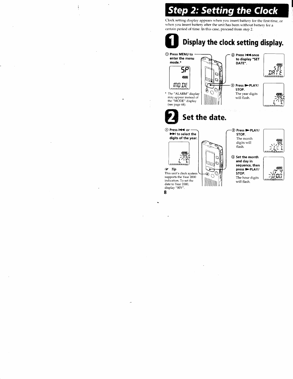 Step 2; setting the clock, Step 2, Setting the clock | Display the clock setting display, Set the date | Sony ICD-R100VTP User Manual | Page 9 / 50