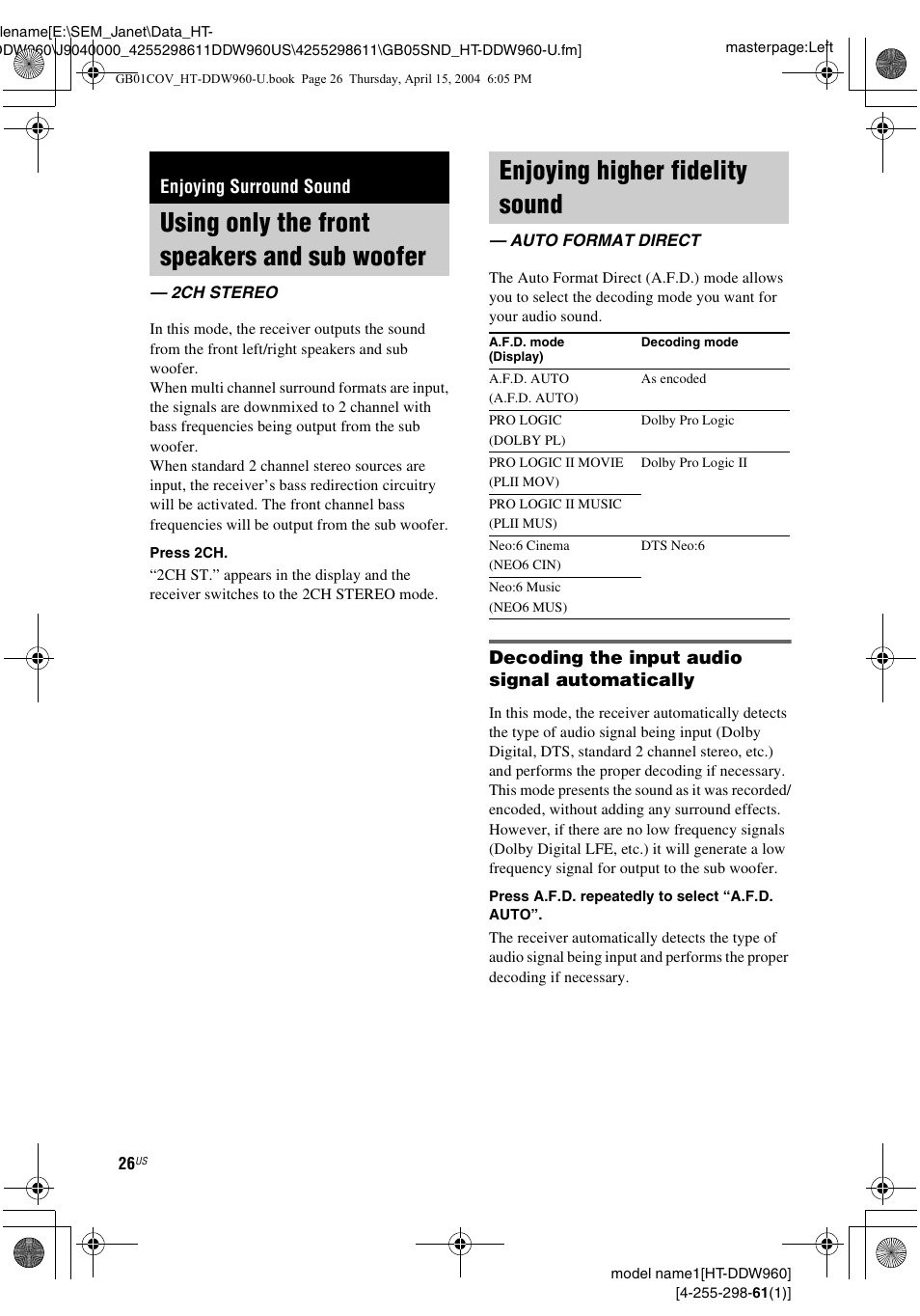 Enjoying surround sound, Using only the front speakers and sub woofer, 2ch stereo | Enjoying higher fidelity sound, Auto format direct, Using only the front speakers and sub, Woofer — 2ch stereo, Decoding the input audio signal automatically | Sony HT-DDW960 User Manual | Page 26 / 56