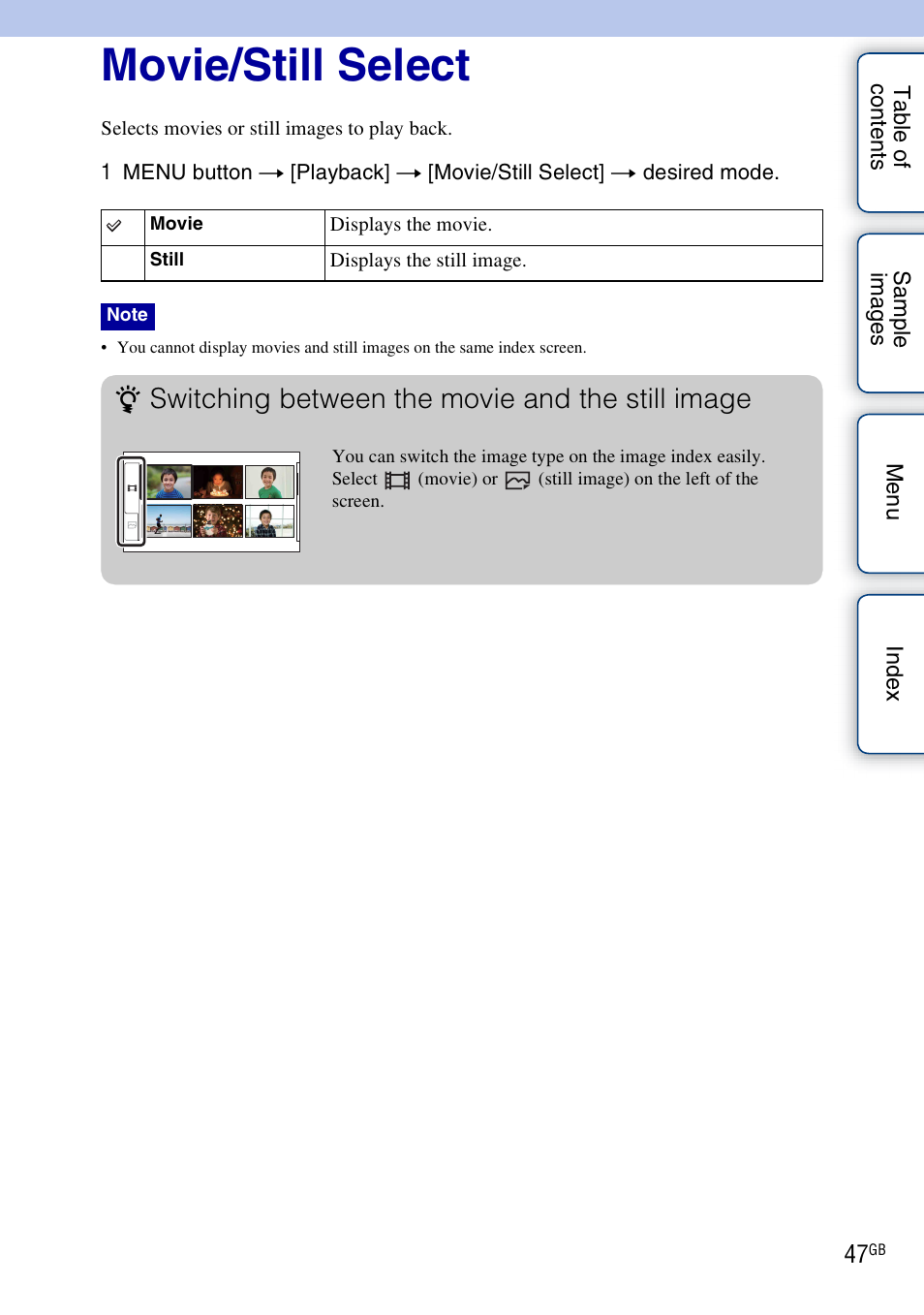 Movie/still select, Switching between the movie and the still image | Sony NEX-VG10 User Manual | Page 47 / 95