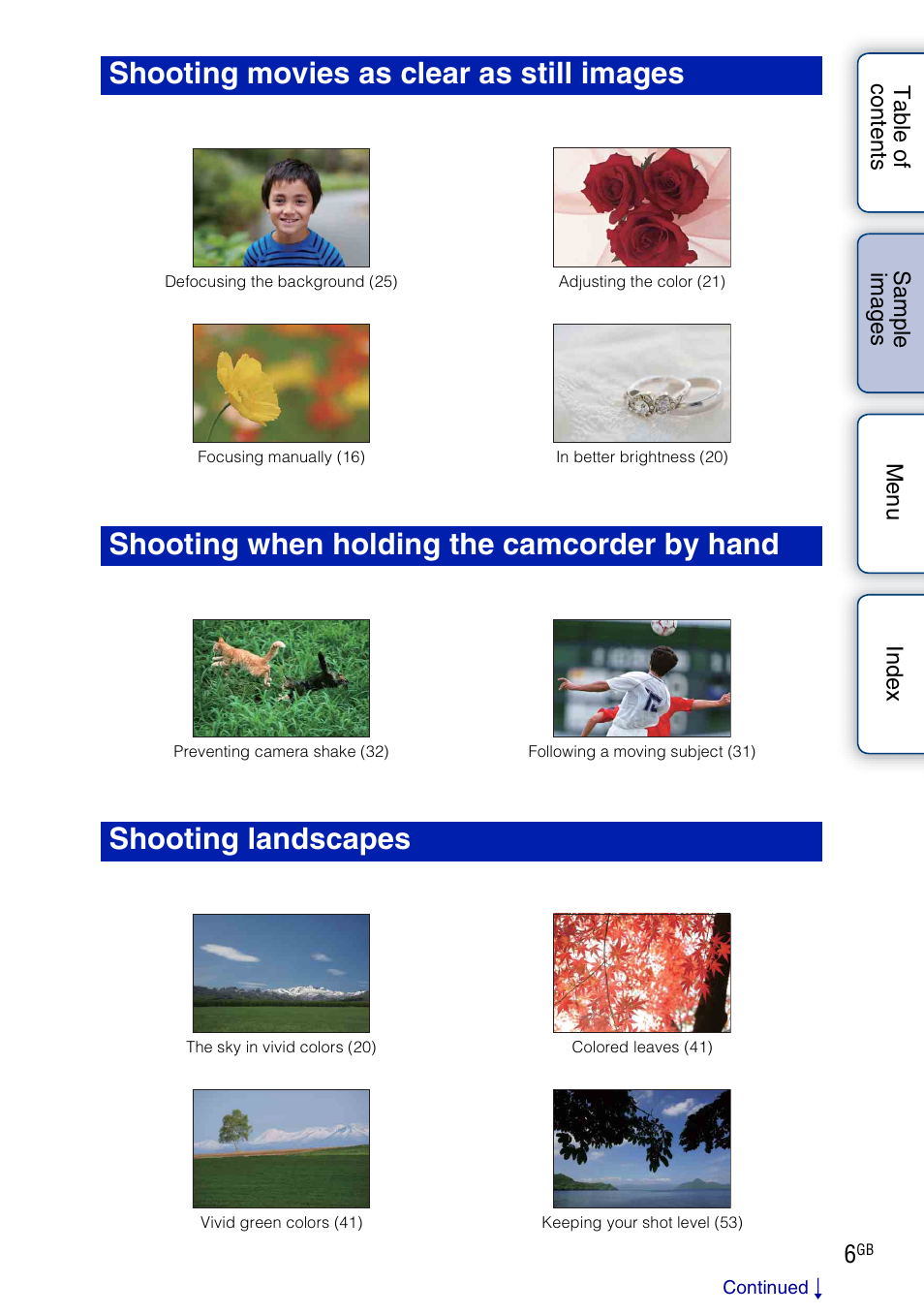 Shooting movies as clear as still images, Shooting when holding the camcorder by hand, Ge 6) shooting landscapes (p | E 6) | Sony NEX-VG10 User Manual | Page 6 / 95