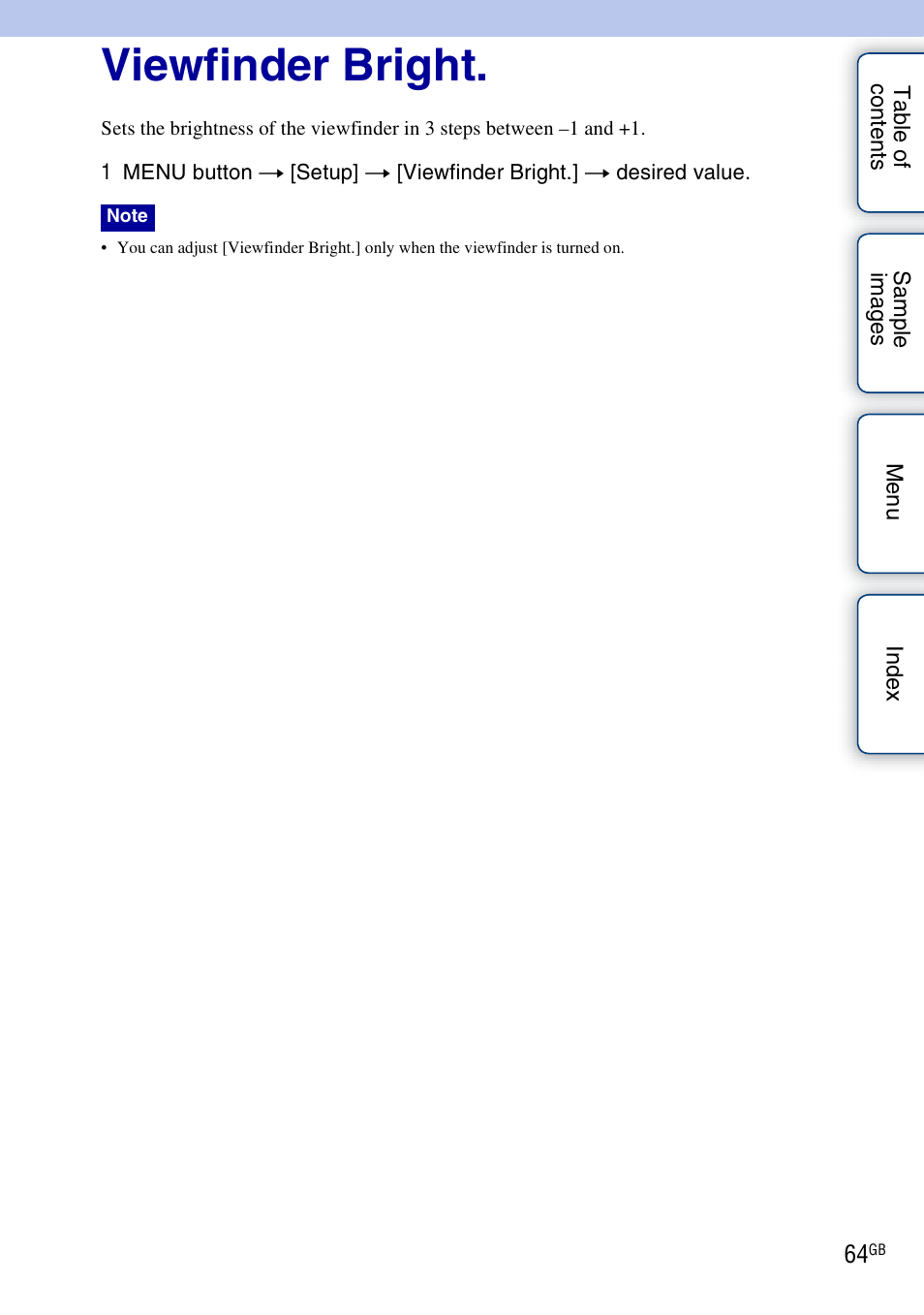 Viewfinder bright | Sony NEX-VG10 User Manual | Page 64 / 95