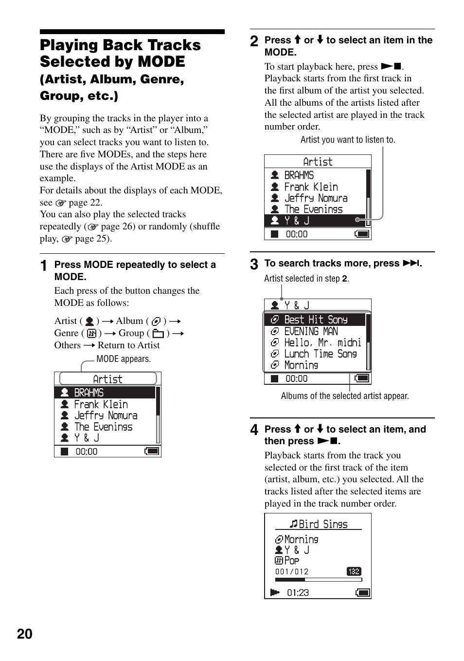 Playing back tracks selected by mode, Artist, album, genre, group, etc.) | Sony NW-HD1 User Manual | Page 20 / 46