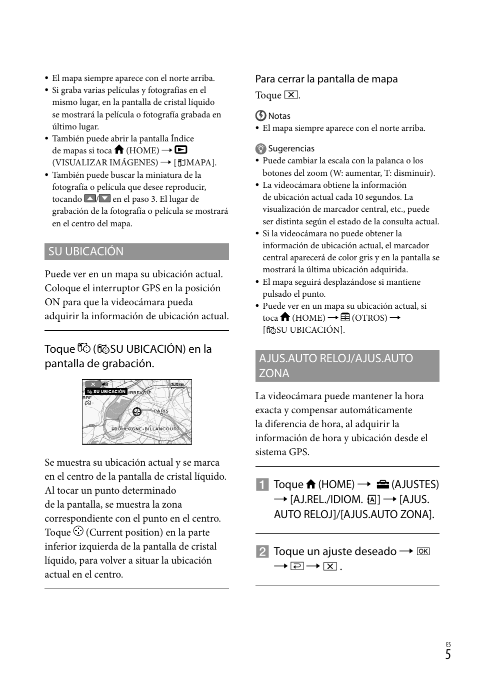 Ajus.auto reloj/ajus.auto zona, Su ubicación, Toque ( su ubicación) en la pantalla de grabación | Sony HDR-XR500V User Manual | Page 21 / 28
