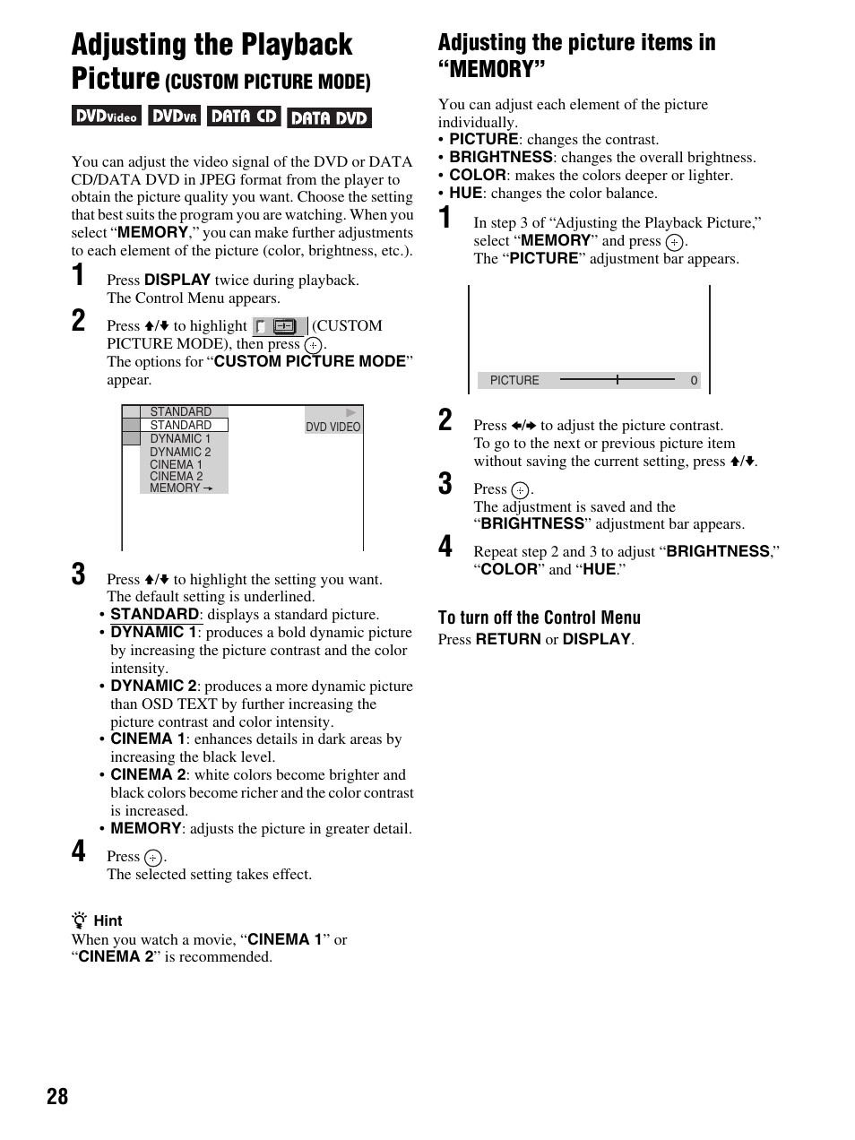 4 press . the selected setting takes effect, Adjusting the playback picture | Sony DMX-DVD User Manual | Page 28 / 56