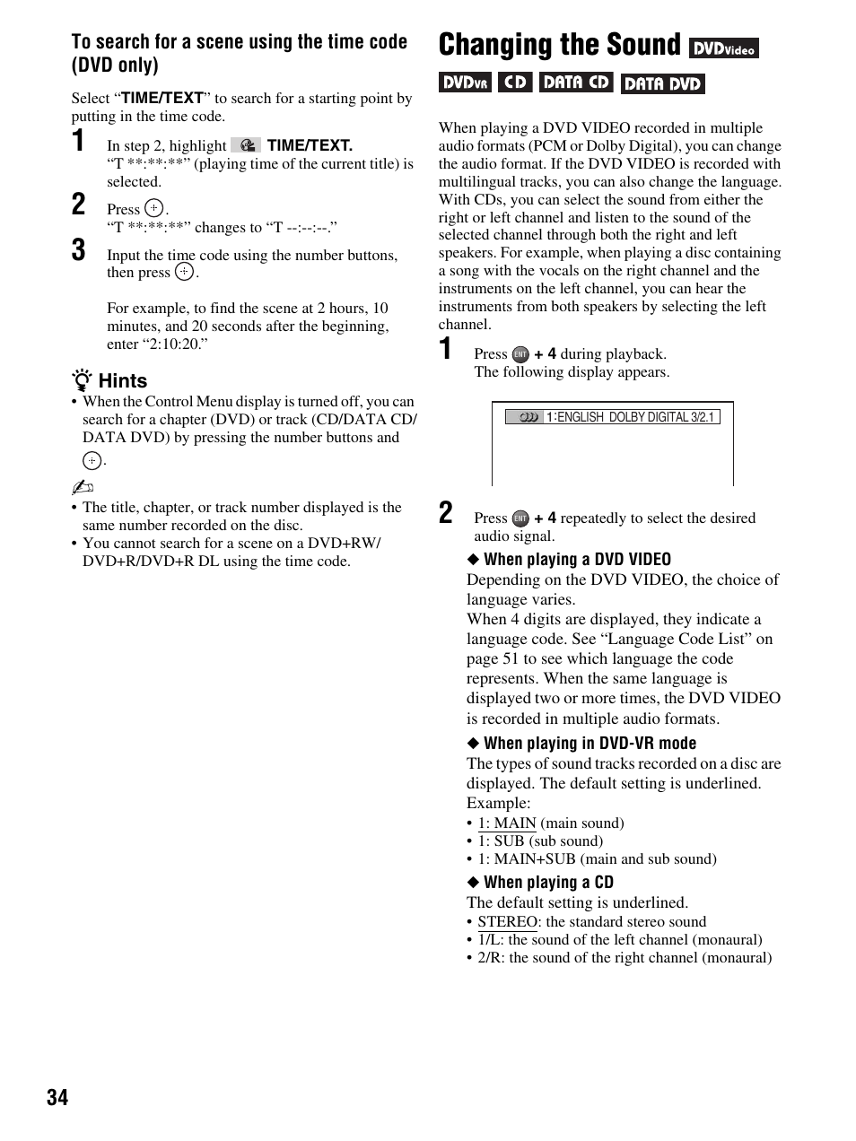 2 press . “t **:**:**” changes to “t, Changing the sound | Sony DMX-DVD User Manual | Page 34 / 56