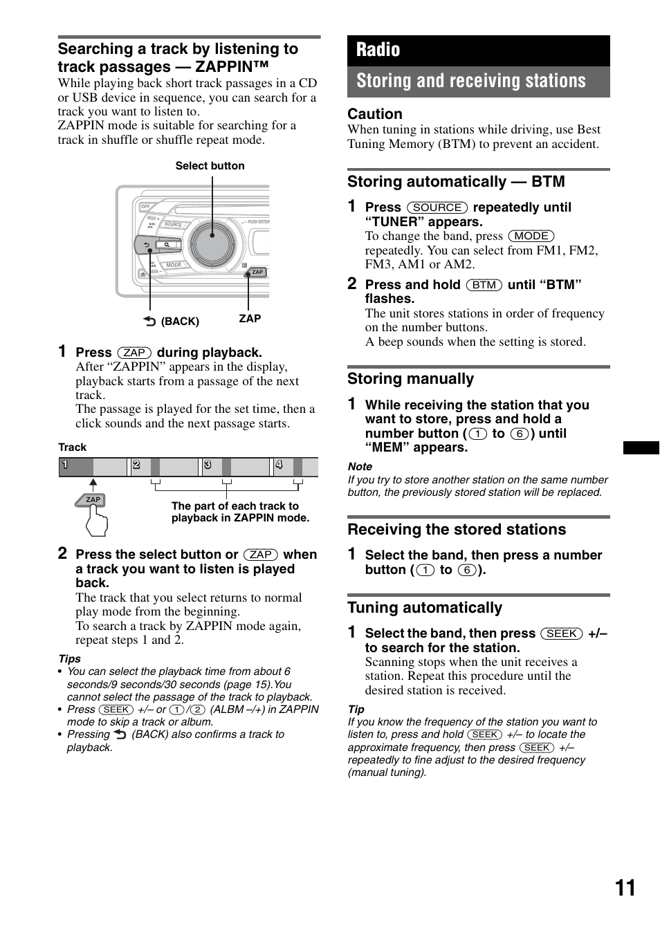 Radio, Storing and receiving stations, Storing automatically - btm | Storing manually, Receiving the stored stations, Tuning automatically, Radio storing and receiving stations, Storing automatically — btm, Caution | Sony CDX-GT35UW User Manual | Page 11 / 44