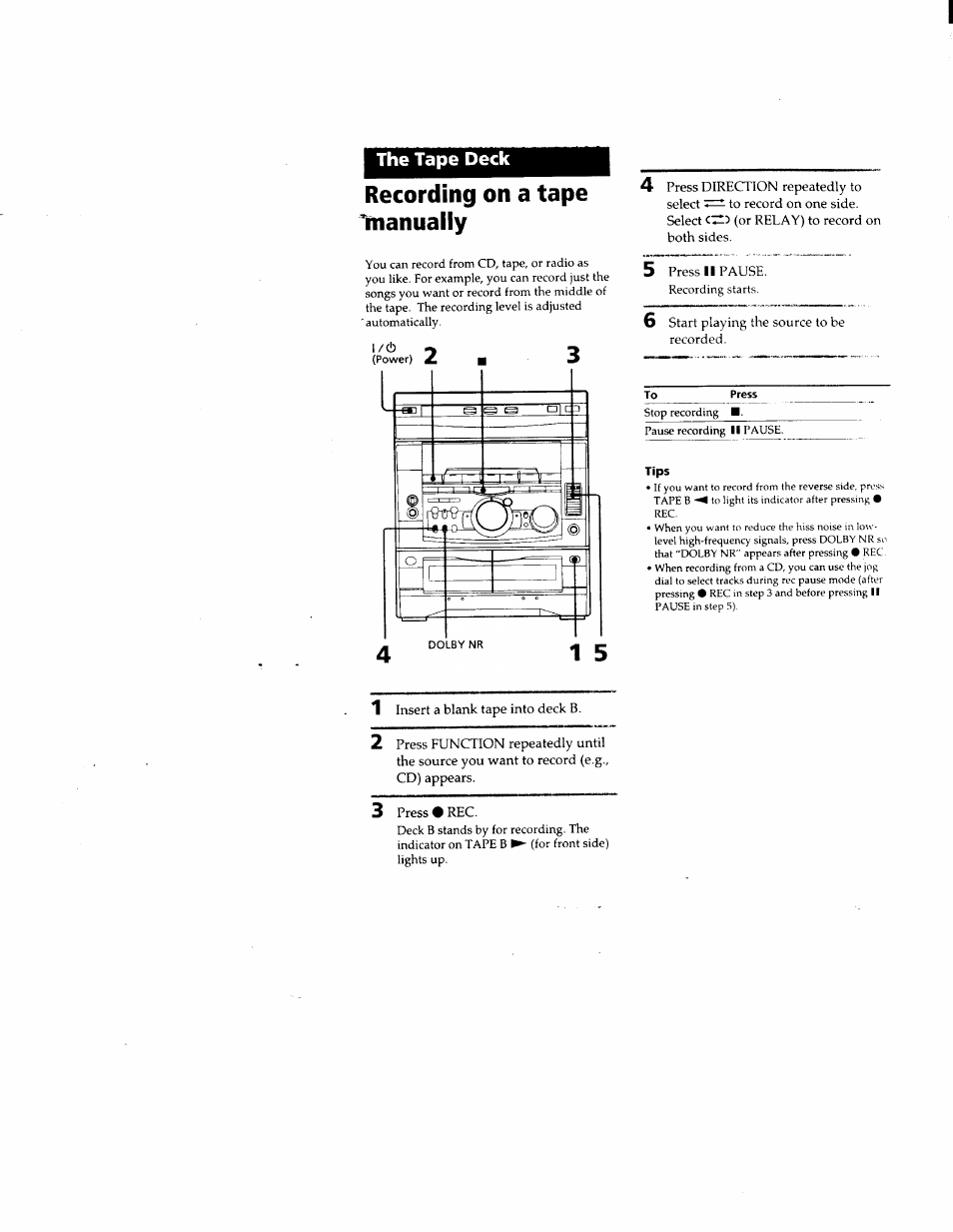 Recording on a tape irnanually, Press, Recording on a tape manually | The tape deck | Sony DHC-MD500 User Manual | Page 25 / 47