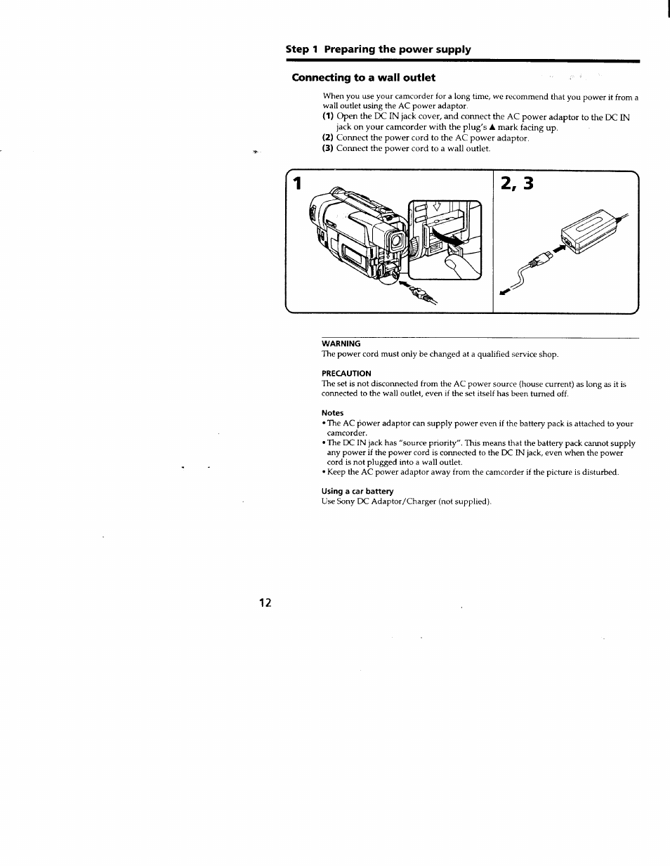 Connecting to a wall outlet, Warning, Precaution | Notes, Using a car battery | Sony CCD-TRV66 User Manual | Page 12 / 84