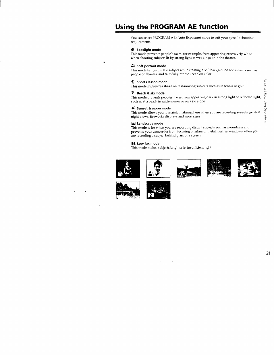Using the program ae function, Spotlight mode, In soft portrait mode | Sports lesson mode, 7“ beach & ski mode, Sunset & moon mode, Si landscape mode, Q low iux mode | Sony CCD-TRV66 User Manual | Page 39 / 84