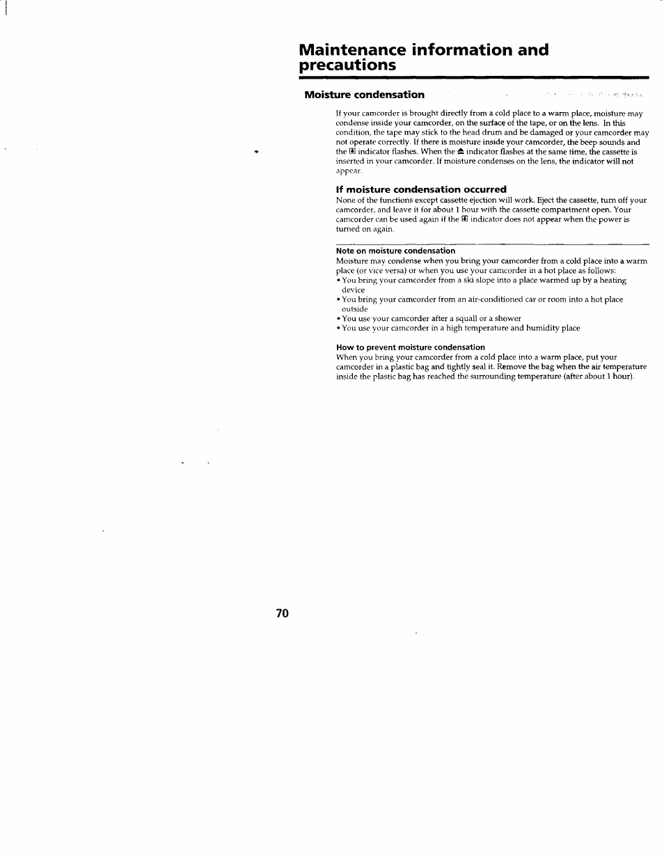 Maintenance information and precautions, Moisture condensation, If moisture condensation occurred | Note on moisture condensation, How to prevent moisture condensation | Sony CCD-TRV66 User Manual | Page 70 / 84