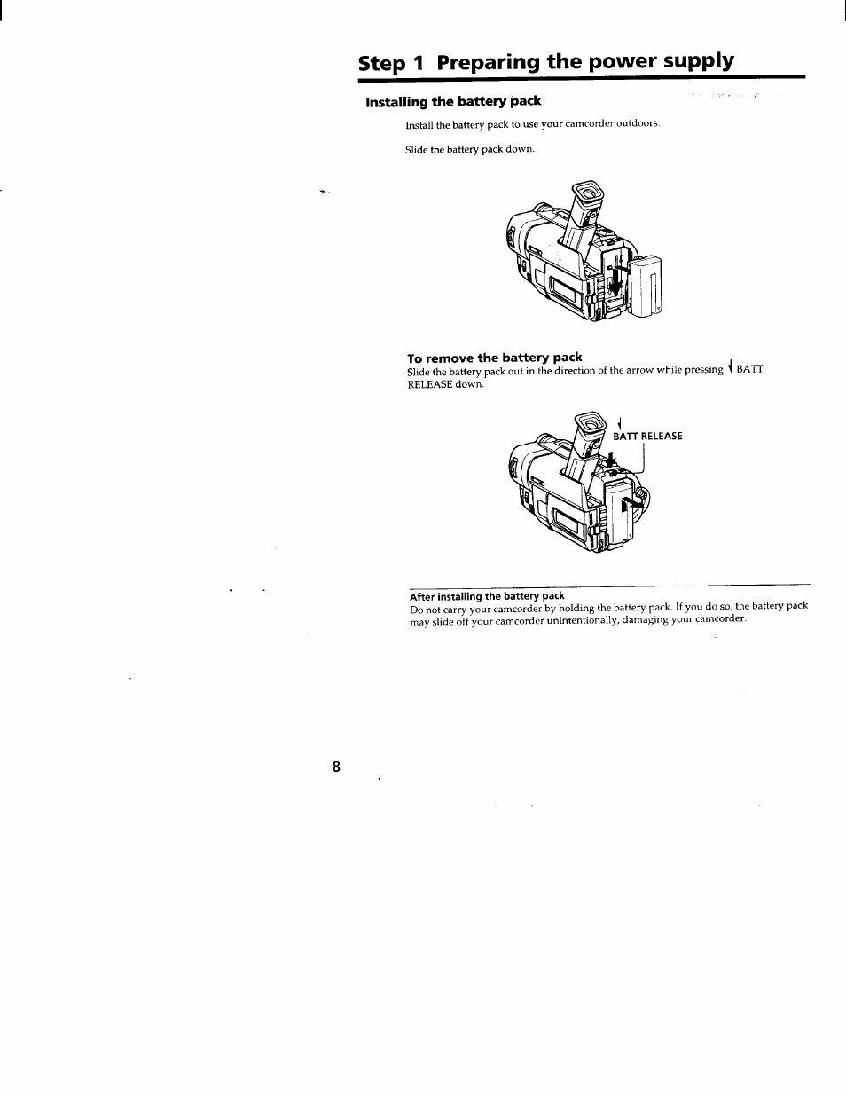 Step 1 preparing the power supply, Installing the battery pack, To remove the battery pack | After installing the battery pack, Charging the battery pack | Sony CCD-TRV66 User Manual | Page 8 / 84