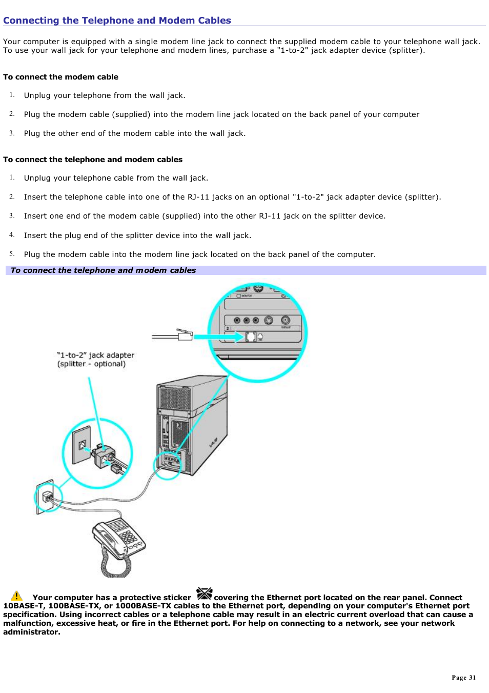 Connecting the telephone and modem cables | Sony VGC-RA710G User Manual | Page 31 / 262