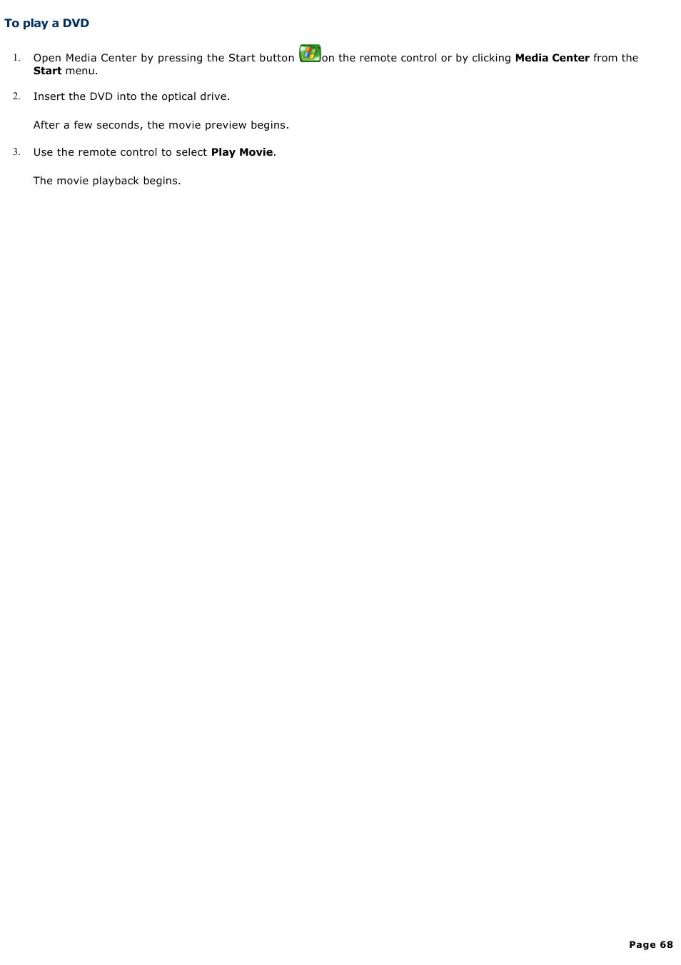 To play a dvd | Sony VGC-RA710G User Manual | Page 68 / 262