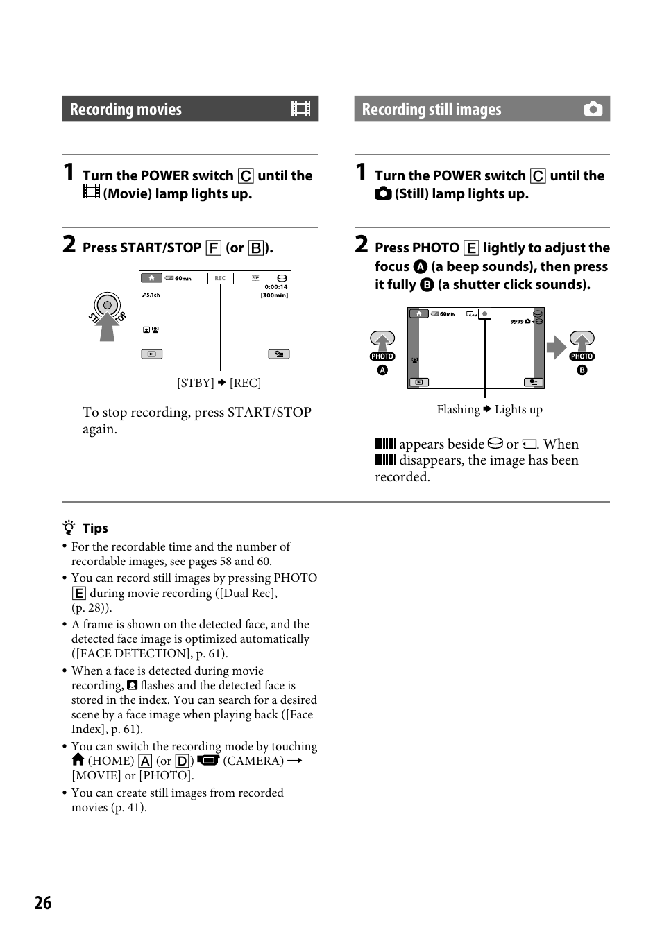 Recording movies, Recording still images | Sony DCR-SR220 User Manual | Page 26 / 111