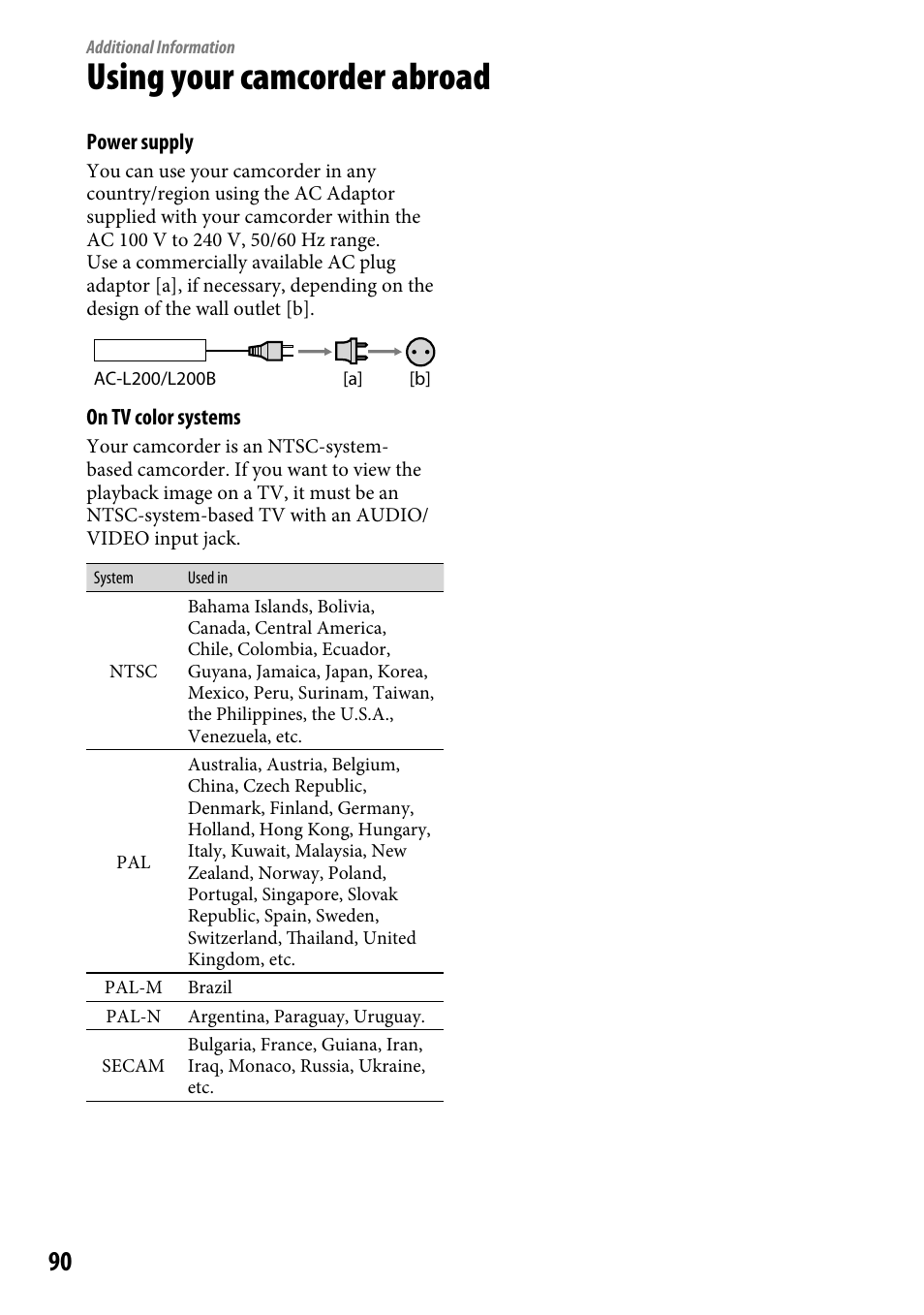 Additional information, Using your camcorder abroad | Sony DCR-SR220 User Manual | Page 90 / 111