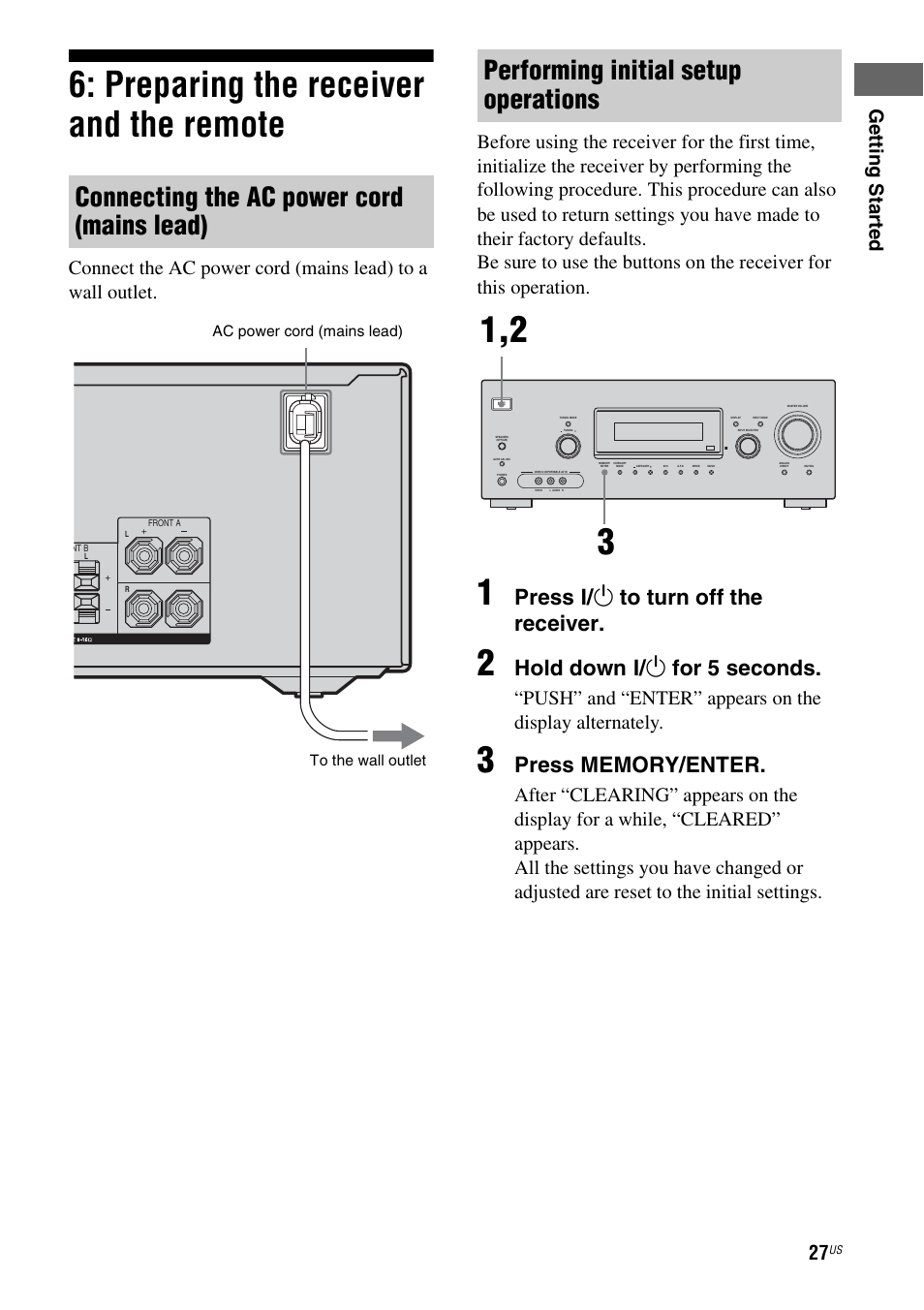 Preparing the receiver and the remote, Connecting the ac power cord (mains lead), Performing initial setup operations | Press ? / 1 to turn off the receiver, Hold down ? / 1 for 5 seconds, Ge tting star te d | Sony STR-DG720 User Manual | Page 27 / 92