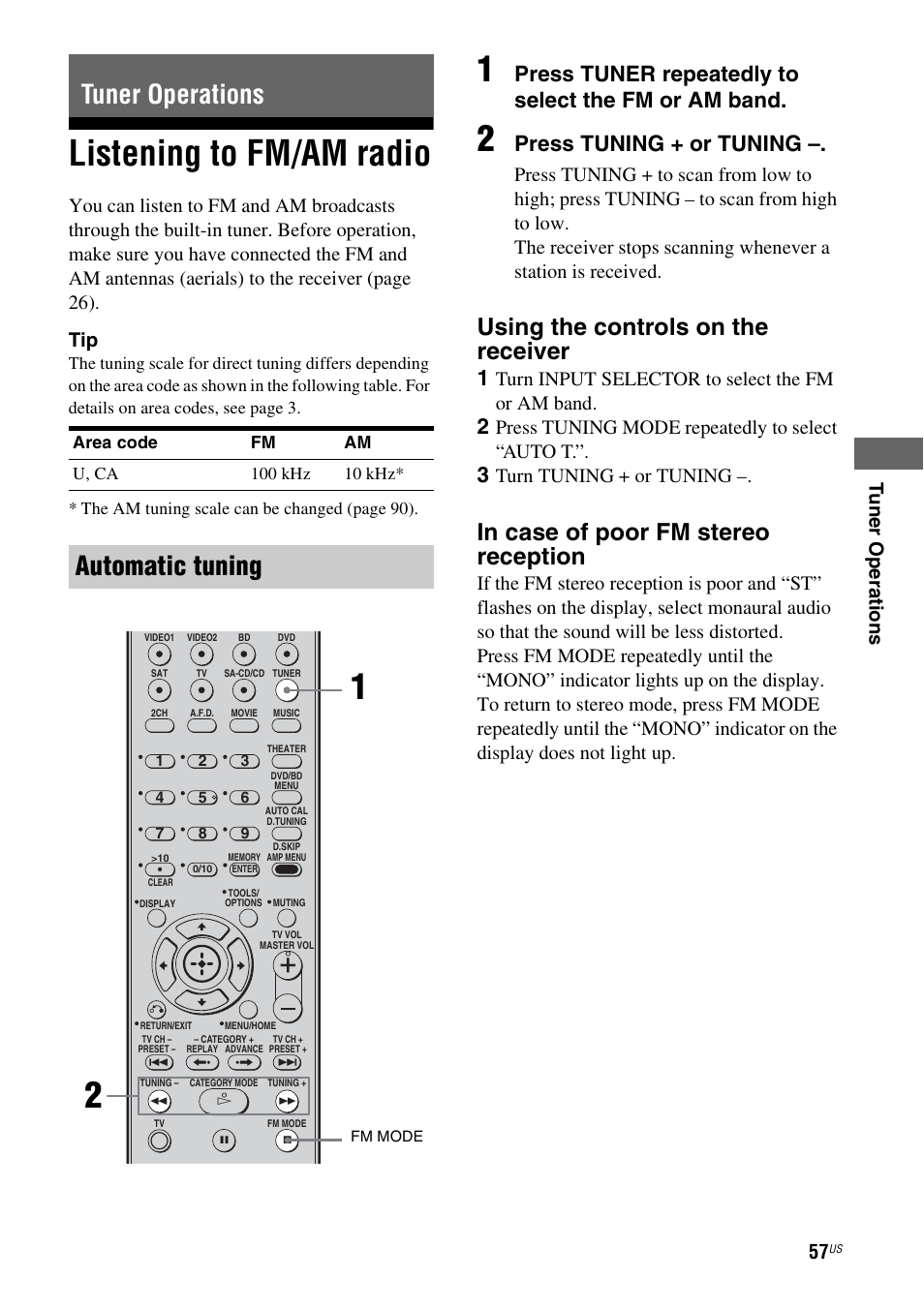 Tuner operations, Listening to fm/am radio, Automatic tuning | Using the controls on the receiver, Press tuner repeatedly to select the fm or am band, Press tuning + or tuning, Turn input selector to select the fm or am band, Press tuning mode repeatedly to select “auto t, Turn tuning + or tuning | Sony STR-DG720 User Manual | Page 57 / 92