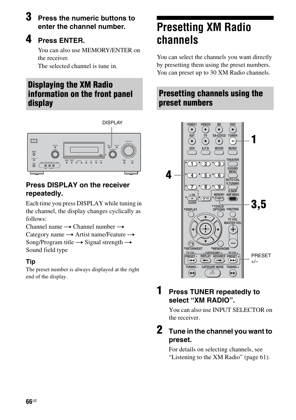 Presetting xm radio channels, Presetting channels using the preset numbers, Press enter | Press display on the receiver repeatedly, Press tuner repeatedly to select “xm radio, Tune in the channel you want to preset, You can also use input selector on the receiver | Sony STR-DG720 User Manual | Page 66 / 92