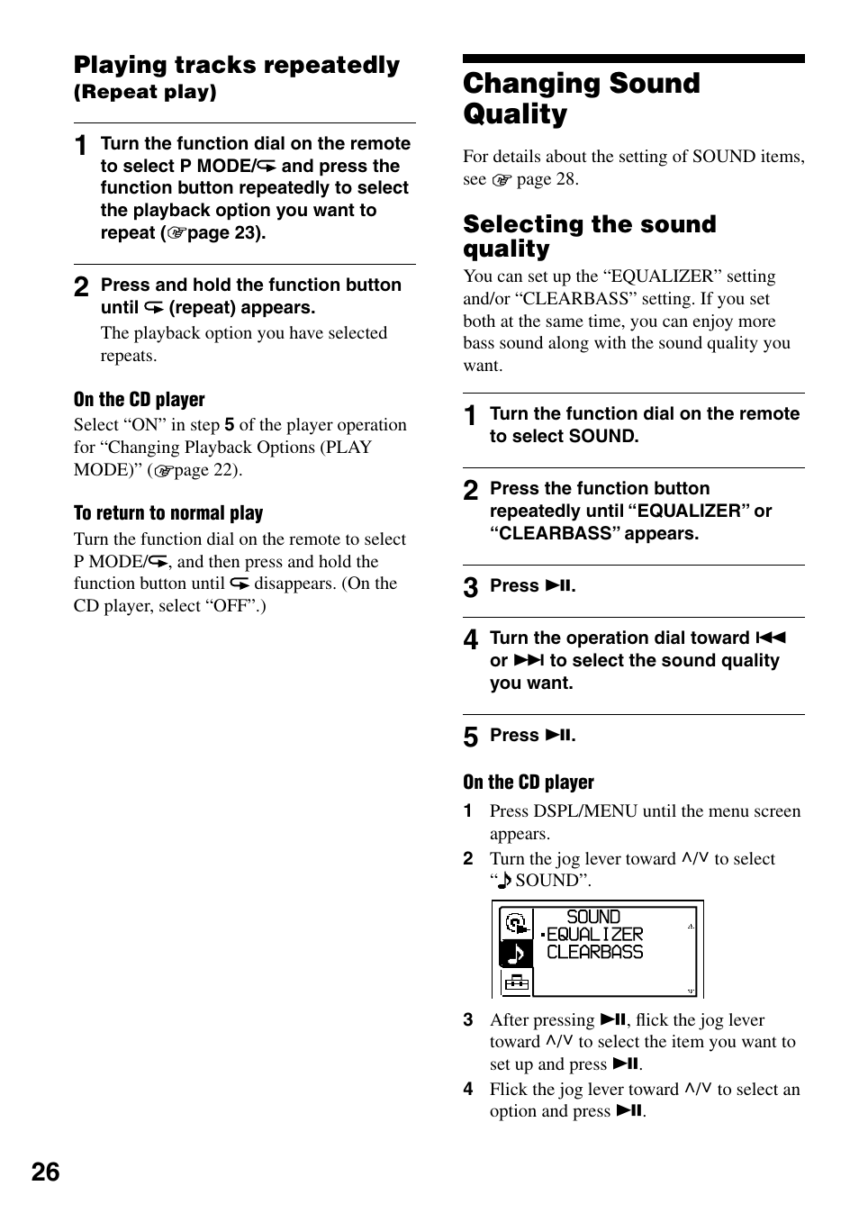 Playing tracks repeatedly (repeat play), Changing sound quality, Selecting the sound quality | Playing tracks repeatedly | Sony D-NE920 User Manual | Page 26 / 43