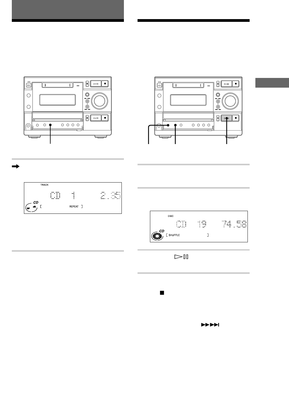 The cd player, Playing cd tracks repeatedly — repeat play, Playing cd tracks in random order — shuffle play | Playing cd tracks repeatedly, Playing cd tracks in random order, 15 the cd player | Sony DHC-MD595 User Manual | Page 15 / 76